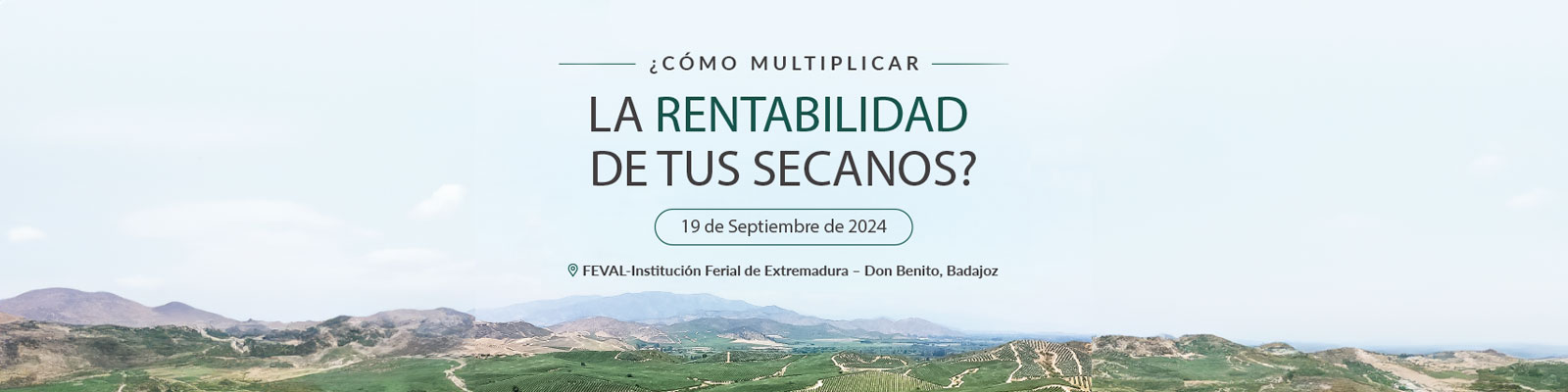 I Jornada: ¿Cómo multiplicar la rentabilidad de tus secanos?